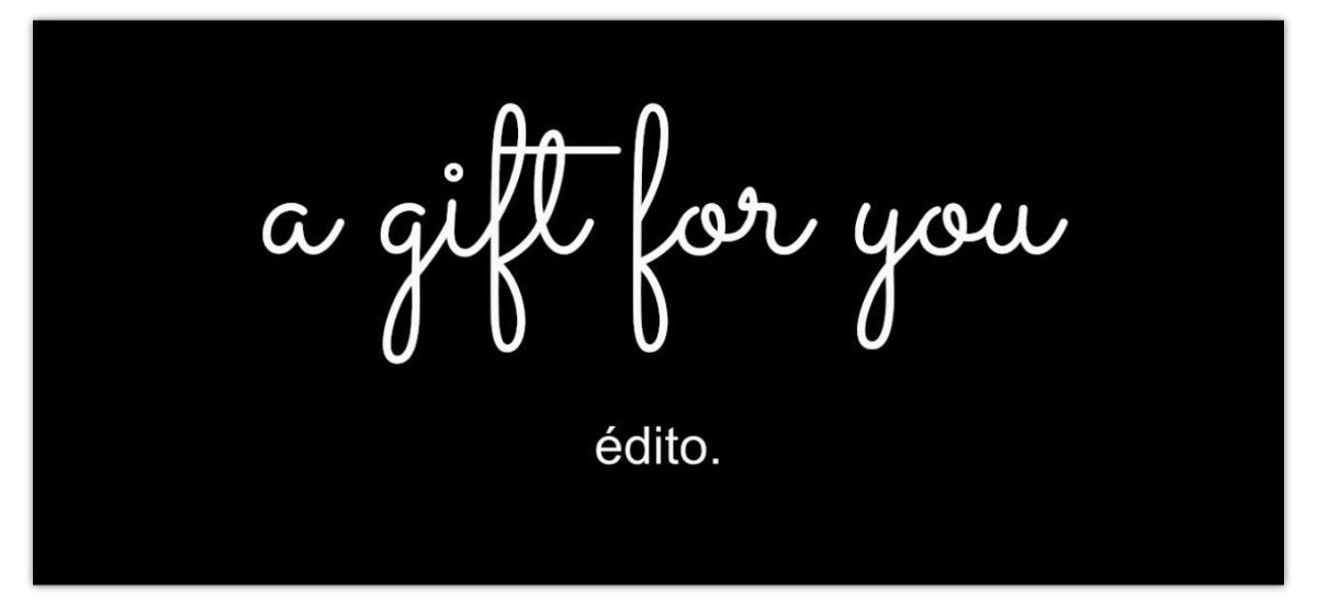Edito Boutique Gift Card from EDITO BOUTIQUE at Edito boutique Edito Boutique Gift Card from EDITO BOUTIQUE at Edito boutique