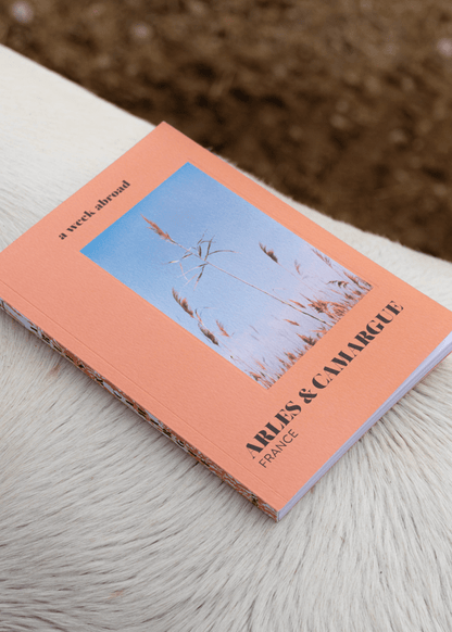 Arles & Camargue Travel Guide from A WEEK ABROAD at Edito boutique